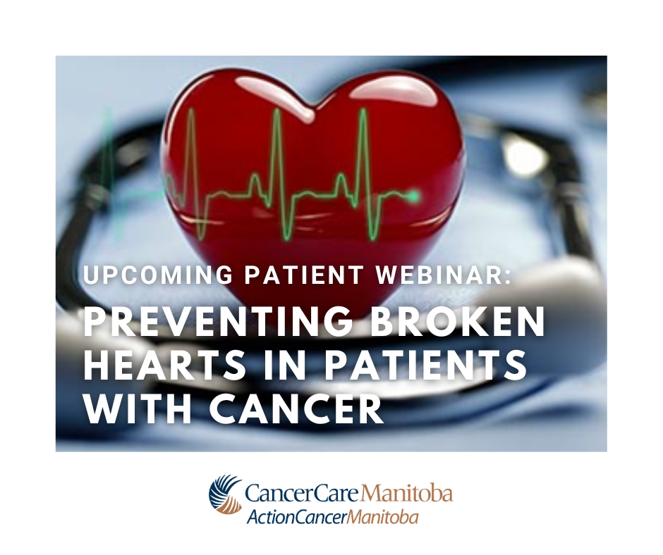 Upcoming patient webinar: preventing broken hearts in patients with cancer