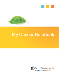 Cover of the CCMB Patient Notebook: My Cancer Notebook (c) CancerCare Manitoba